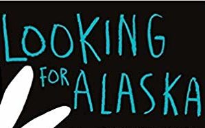 Looking for Alaska – Review