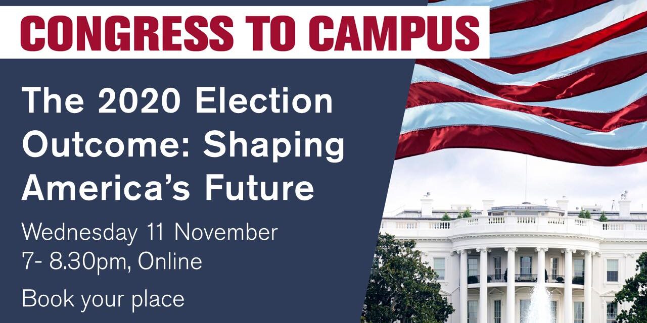 Congress to Campus 2020: What Happens Next for the US?
