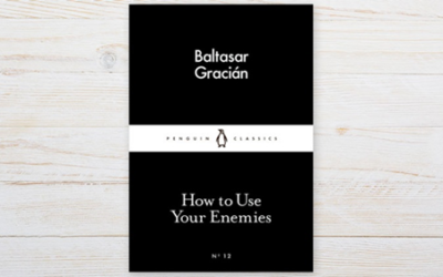 Why You Should Read “How to Use Your Enemies”